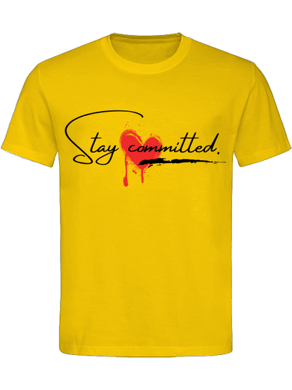 Classic Unisex T-Shirt "Stay Committed"