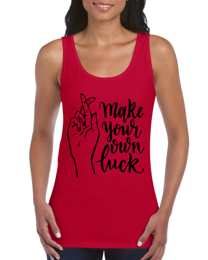 Premium Women Softstyle Tank Top "Make Your Own Luck"