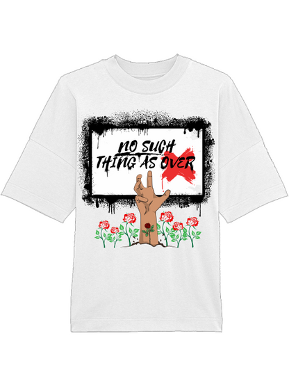 Oversized Unisex Premium T-Shirt "No Such Thing As Over"