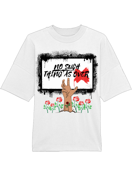 Oversized Unisex Premium T-Shirt "No Such Thing As Over"