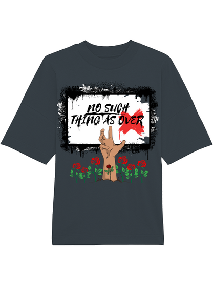 Oversized Unisex Premium T-Shirt "No Such Thing As Over"