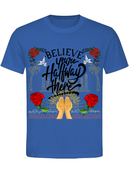 Classic Unisex T-Shirt "Believe"