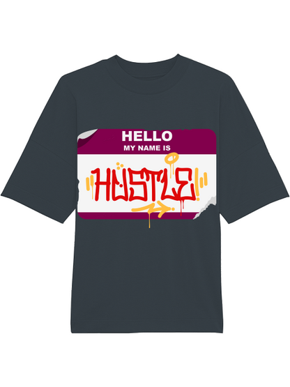 Oversized Unisex Premium T-Shirt "Hello My Name Is Hustle"