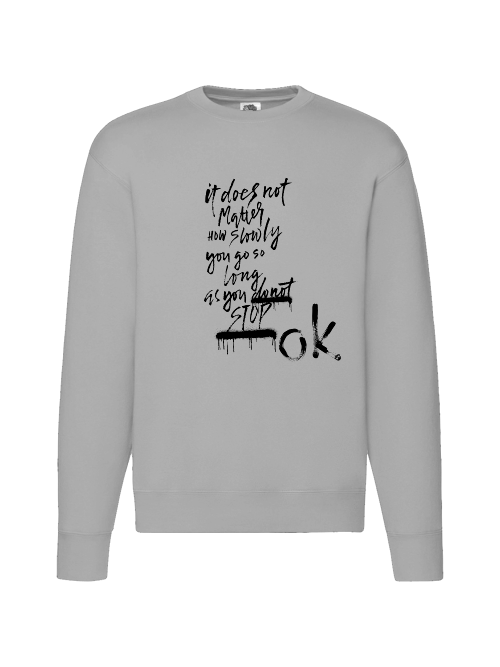 Premium Unisex Crew Neck Sweater Modell 2 "Don´t stop"