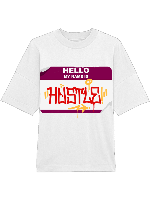 Oversized Unisex Premium T-Shirt "Hello My Name Is Hustle"