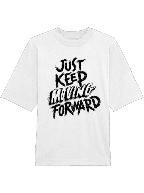 Oversized Unisex Premium T-Shirt "Just Keep Moving Forward"