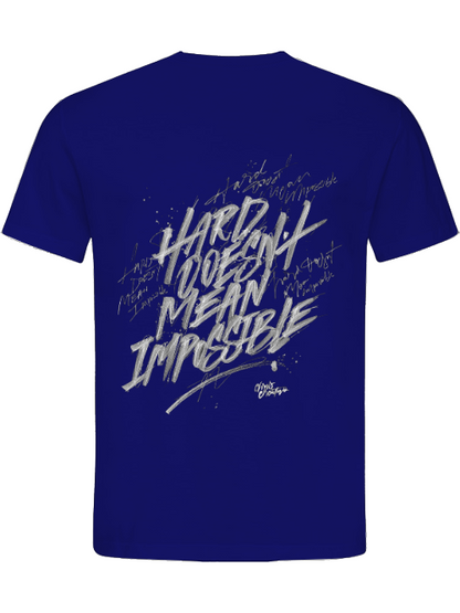 Classic Unisex T-Shirt "Hard doesn´t mean impossible"